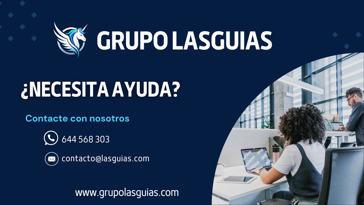 Si necesita ayuda contacte con Grupolasguias